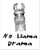 No Llama Drama - 11x14 Unframed Typography Art Print - Makes a Great Funny Gift Under  15