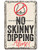 Metal Sign - No Skinny Dipping Alone - Durable Metal Sign - 12 inch  x 18 inch  Use Indoor Outdoor - Funny Gift and Decor for Lake  Pool and Beach Under  25