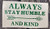 Always Stay Humble And Kind Green Vinyl Decal New Gift