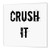 3dRose ht_180122_3 Crush It-Iron on Heat Transfer Paper for White Material, 10 by 10-Inch