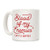 Blood Of My Enemies White 11 Ounce Ceramic Coffee Mug by LookHUMAN