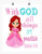 Ariel Princess Christian Nursery Decor Print - With God All Things Are Possible Matthew 19 26