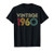 61st Birthday Gift Vintage 1960 61 Years Old Men Women Retro T-Shirt