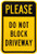 Warning Sign Please Do Not Block Driveway  Black on Yellow Road Sign Business Sign 8X12 Inches Aluminum Metal Tin Sign