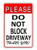 nobrand New  Metal Plate Sign Do NOT Block Driveway Gate Yard Wall Warn Cave Tin Home Decor Outdoor Decoration Sign 12x8inch