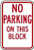 PinkSoft No Parking On This Block Sign  Funny Yard Decorative Signs for Outdoors Home Metal Wall Sign Safety Sign 8x12 inch Non- Aluminum Sign