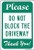 nonbrand 20x30cm Please Do Not Block The Driveway Green  and  White Aluminum  Metal Sign 8x12 inch
