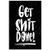 Get Shit Done Black Bathroom Decor Wall Art