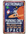 Metal Sign - Astronaut Parking - Durable Metal Sign - 8 inch x 12 inch Use Indoor Outdoor - Makes a Great Nursery or Playroom Decor and Baby Shower Gift Under  20