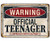 Metal Sign - Warning Official Teenager - Durable Metal Sign - 8 inch x 12 inch Use Indoor Outdoor - Makes a Funny Teen s Bedroom Decor Under  20