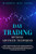Day Trading Options  Advanced Techniques  The ultimate guide to day trade options on stocks forex futures and commodities Tactics psychology tools ... strategies for a living  Options Trading