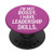 I m not bossy - I have leadership skills feminist girl PopSockets Grip and Stand for Phones and Tablets