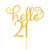 Hello 21 cake topper-21th Birthday/Wedding Anniversary Party Sign Decorations