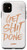 iPhone 11 Residual Hustler Apparel Get Shit Done Case