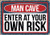 Aquarius Man Cave Risk Tin Sign