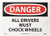 NMC D223AB DANGER - ALL DRIVERS MUST CHOCK WHEELS Sign - 14 in. x 10 in. Aluminum Danger Sign with Black White on White Red