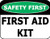 PCSCP Safety First First Aid Kit 11.5 inch by 9 inch Laminated OSHA Safety Sign