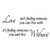 Love Isnt Finding Someone You Can Live withIts Finding Someone You Cant Live Without Vinyl Wall Words Romantic Quotes Vinyl Words