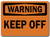 Warning Sign - Keep Off - Safety Sign Label Decal Sticker Retail Store Sign Sticks to Any Surface 8 inch