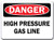 Danger Sign - High Pressure Gas Line - Safety Sign Label Decal Sticker Retail Store Sign Sticks to Any Surface 8 inch