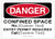 Custom OSHA Danger Safety Sign CONFINED Space Entry Permit REQ Phone
