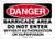 OSHA Danger Safety Sign Barricade Area DO NOT Enter