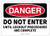 OSHA Danger Safety Sign DO NOT Enter Until Lockout PROCEDURES are Complete