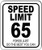 Speed Limit 65 Metal Outdoor Sign Fords just do The Best You can for Chevy Lover