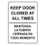 Keep Door Closed at All Times Bilingual Sign 10x7 in. Plastic for Enter Exit Made in USA by ComplianceSigns
