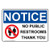 Notice No Public Restrooms Thank You OSHA Safety Sign 10x7 inch Plastic for Restrooms by ComplianceSigns