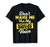 Dont make me use my school bus driver voice gift T-Shirt