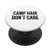 Camp Hair Dont Care PopSockets Grip and Stand for Phones and Tablets