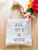Alexa Skip To The Weekend Natural Canvas Bag Screenprinted Tote Cotton Flour Sack Funny Tote Bag