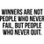 My Vinyl Story Winners are Not People Who Never Fail But People Who Never Quit Wall Sticker Inspirational Wall Decal Motivational Office Decor Quote Wall Art Vinyl Wall Decal School Classroom Gym