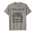 Tractor Driver and Farming Gift Idea For Farmers T-Shirt