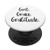 Grit Grace Gratitude Inspirational Motivational Quote PopSockets PopGrip Swappable Grip for Phones  and  Tablets