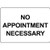 DYLAN MILLER Safety Sign - No Appointment Necessary DYU0783 8 x 12 Inches Metal Sign Durable Indoor and Outdoor Signs Street Signs