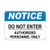 DYLAN MILLER Safety Sign - Notice Do Not Enter Authorized Personnel Only Notice Signs DYU0799 8 x 12 Inches Metal Sign Durable Indoor and Outdoor Signs Street Signs