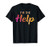 Im The Help Shirt If Lost Or Drunk Please Return To Bestie