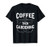 Garden Gardener Coffee Then Gardening Plant Lover Gift T-Shirt