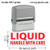 LIQUID HANDLE WITH CARE - Extra Large 4915 Rubber Self Inking Stamp