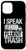 iPhone 12 12 Pro I Speak Fluent Trash   Funny Garbage Day Truck Driver Case