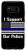 Galaxy S8 I Support Our Police - Blue Line US Flag Case