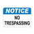 DYLAN MILLER Safety Sign - Notice No Trespassing Hazard Sign Notice Signs DYU0733 12 x 16 Inches Metal Sign Durable Indoor and Outdoor Signs Street Signs