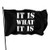 IT is What IT is 3x5 FT American Flag Outdoor Banner Family Banner Garden Banner Black