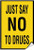 Just Say No to Drugs Activity Sign School Sign Warning Stickers Lable Decal Safety Signs and Stickers Vinyl for House Van Property Car Window 7 Inches X 10 Inches