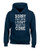shop4ever Sorry Im Late I Didnt Want to Come Hoodies Sayings Sweatshirts Large Navy0