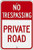 Funny Decorative Yard Signs for Outdoors Home Wall Sign Safety Sign Reflective Sign Aluminum Sign Legend Legend No Trespassing - Private Road 12 X 18 Inch On