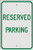 Engineer Grade Reflective Sign Legend Reserved Parking Funny Yard Decorative Signs for Outdoors Home Metal Aluminum Wall Sign Safety Sign 12 X 18 Inch Green