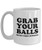 Funny Bowling Gift - Bowling Coffee Mug - Bowler Present - Bowling Birthday Gift - Grab Your Balls Were Going Bowling